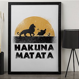 Quadro Hakuna Matata O Rei Leão A3