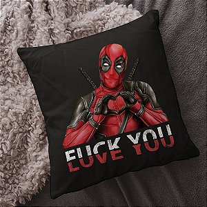 Almofada Deadpool Fuck You Love You Marvel Comics 45x45