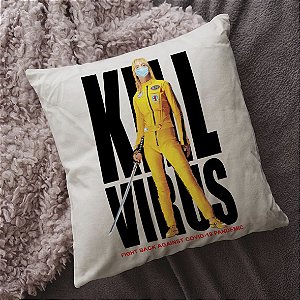 Almofada Kill Virus Kill Bill 45x45