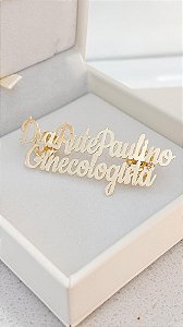 Broche Personalizado Profissional – Nome e Especialidade