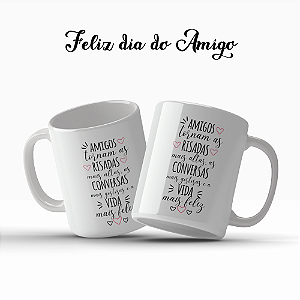 CANECA AMIGOS TORNAM RISADAS MAIS ALTAS