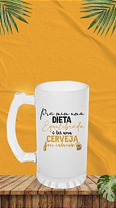 COPO DE CHOPP VIDRO JATEADO FOSCO - 475ML Pra mim, uma dieta equilibrada é ter uma cerveja em cada mão