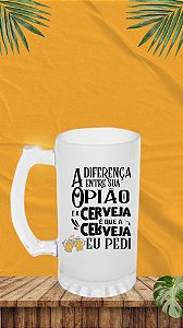 COPO DE CHOPP VIDRO JATEADO FOSCO - 475ML A diferença entre a sua opinião e a cerveja, é que a cerveja eu pedi