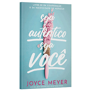 Seja autenco seja voce