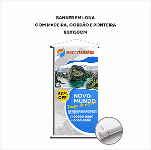 Banner em Lona - 80x150cm - Madeira, cordão e ponteira