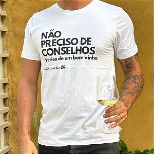 Camiseta Branca - Não Preciso de Conselhos