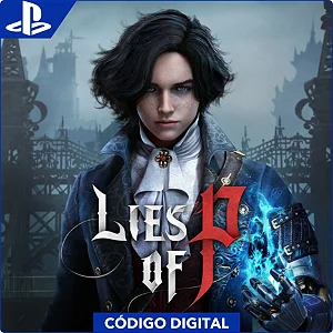 Lies Of P PS4 e PS5 - Código Digital