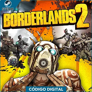 Borderlands 2 - PC Código Digital