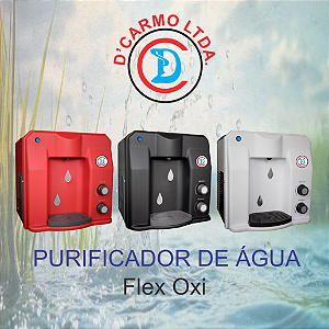 PURIFICADOR DE ÁGUA -  Flex Oxi