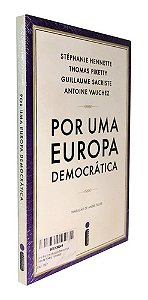 Livro Por Uma Europa Democrática Thomas Piketty Política