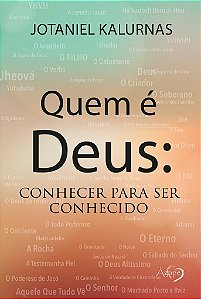 Quem É Deus Conhecer Para Ser Conhecido