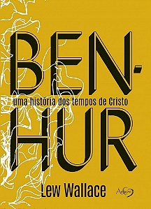 Ben-Hur: Uma História Dos Tempos De Cristo