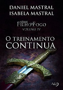 Filho Do Fogo - O Treinamento Continua