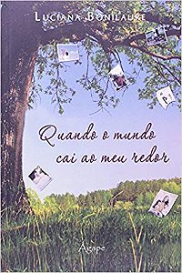 Quando O Mundo Cai Ao Meu Redor