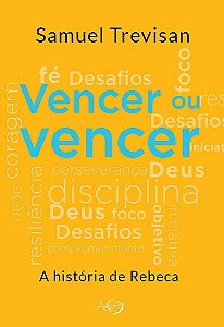 Vencer Ou Vencer A História De Rebeca