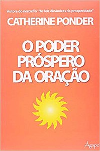 O Poder Próspero Da Oração