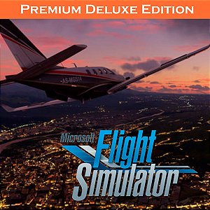 Microsoft Flight Simulator: Premium Deluxe Edition