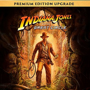 Indiana Jones and the Great Circle Premium Edition Upgrade