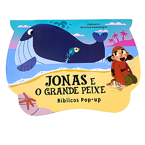 Livro Infantil Bíblico - Jonas E O Grande Peixe Em 3d Pou-up