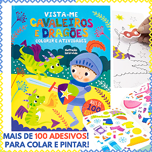 Livro De Colorir E Atividades Cavaleiros e Dragões Vista-me Adesivos