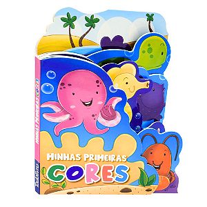 Livro Infantil Divertido para Explorar: Minhas Primeiras Cores