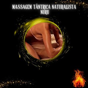 MASSAGEM TÂNTRICA NATURALISTA – NURU