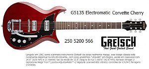 Guitarra Gretsch G5135 Eletromatic Corvette 250 5200 566 - cor: Cherry