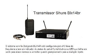 Transmissor sem Fio para instrumento Body Pack BLX SHURE BLX14BR - Freq. J10 584-608 mhz