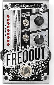 Pedal FREQOUT Digitech - Natural Feedback Creator