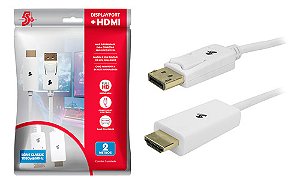 Cabo Displayport 1.2 para HDMI com trava - 2M - Branco
