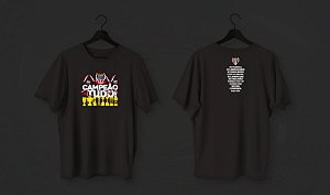 Camiseta comemorativa - Campeão de Tudo