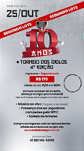 Festa de 10 anos da Embaixada - Segundo Lote