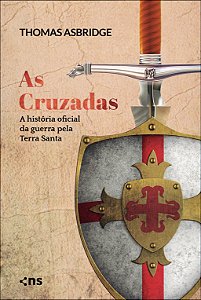 Box As Cruzadas A História Oficial Da Guerra Pela Terra Santa