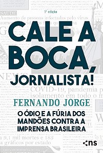 Cale A Boca, Jornalista! 7ª Edição