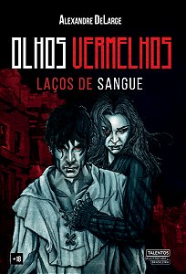 Olhos Vermelhos Laços De Sangue