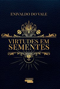 Virtudes Em Sementes