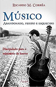 Musico Abandonado ,Ferido E Esquecido
