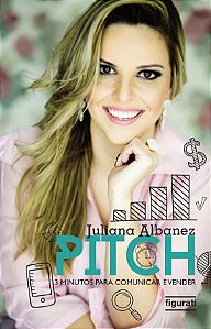 Pitch:  3 Minutos Para Comunicar E Vender 3 Minutos Para Comunicar E Vender