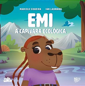 Emi: A Capivara Ecológica