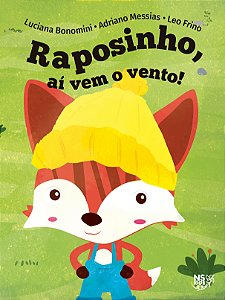 Raposinho, Aí Vem O Vento!