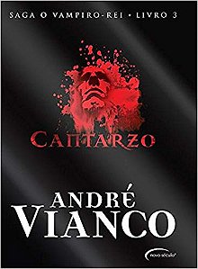 Cantarzo Saga O Vampiro Rei. Volume 3