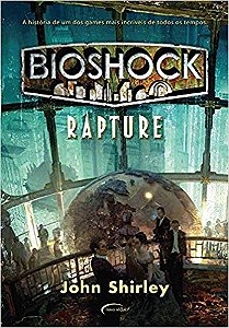 Bioshock: Rapture