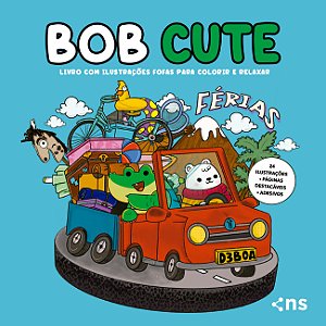 Bob Cute – Férias – Livro Com Ilustrações Fofas Para Colorir E Relaxar