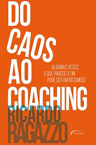 Do Caos Ao Coaching