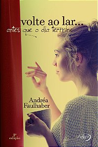 Volte Ao Lar... Antes Que O Dia Termine
