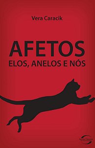 Afetos, Elos, Anelos E Nos