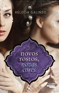 Novos Rostos, Novas Cores