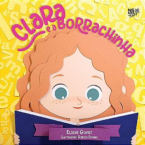 Clara E A Borrachinha