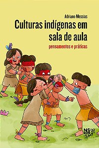 Cultura Indigenas Em Sala De Aula
