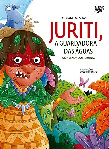 Juriti. A Guardadora Das Aguas